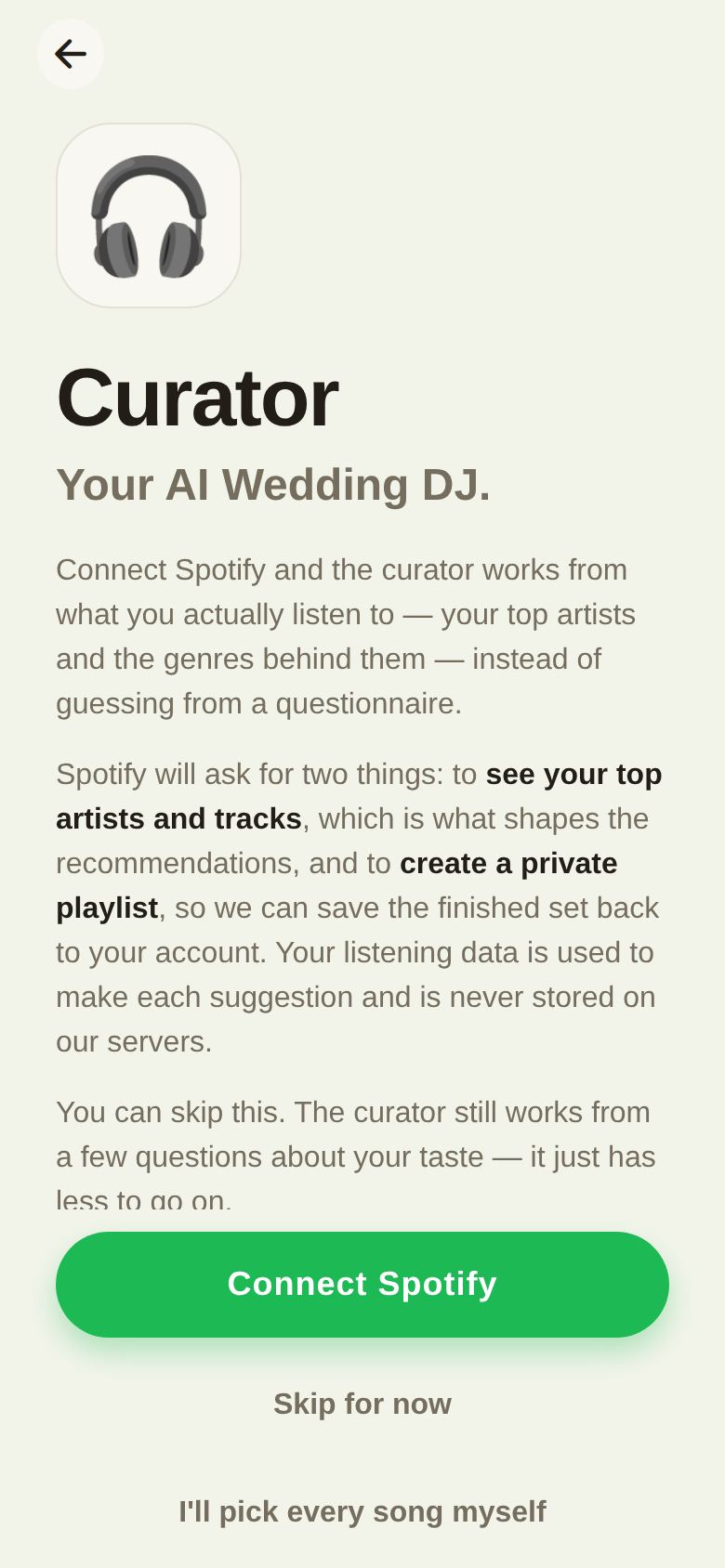 Curator: connect Spotify, skip, or pick every song yourself