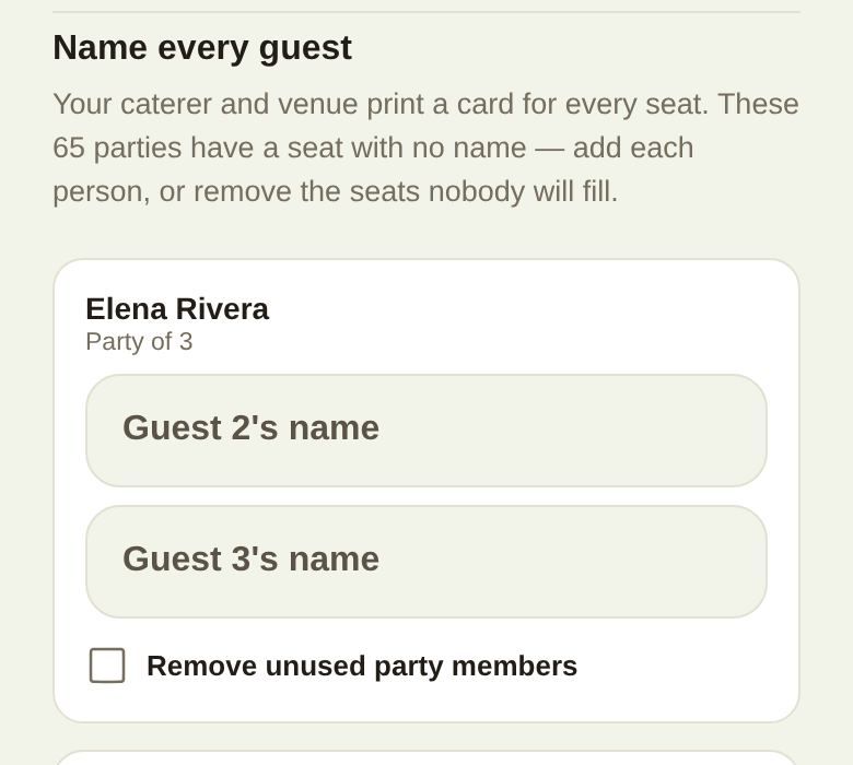 Name every guest: fill in each seat, or remove the seats nobody will fill