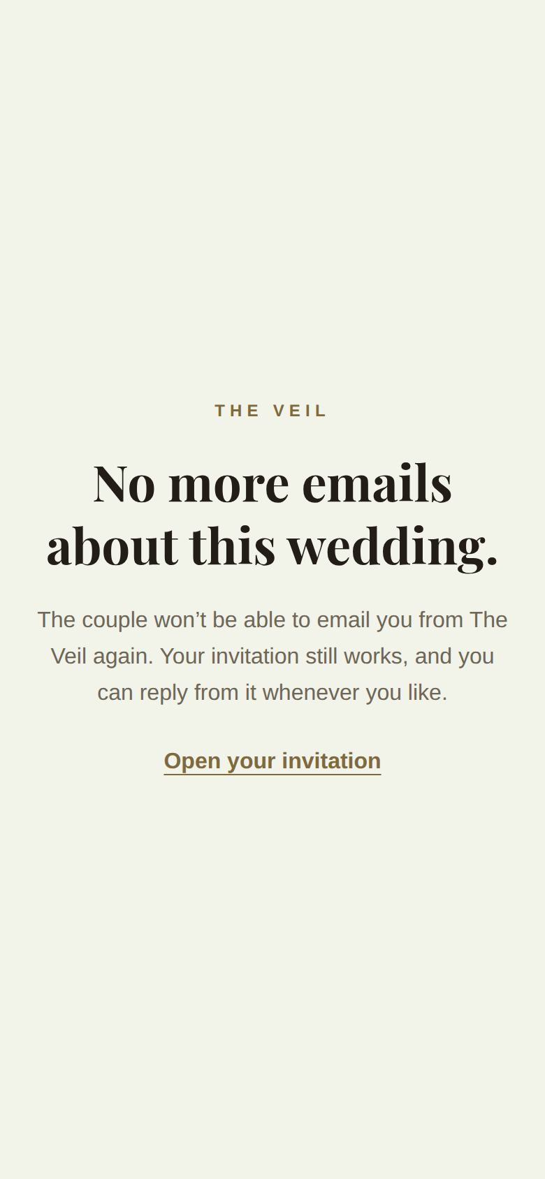 No more emails about this wedding, with Open your invitation