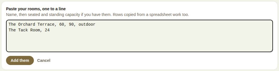 Add several at once: two rooms pasted in, one to a line