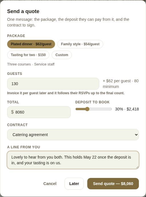 Send a quote: a per-guest package for 130 guests, a 30% deposit and the catering contract