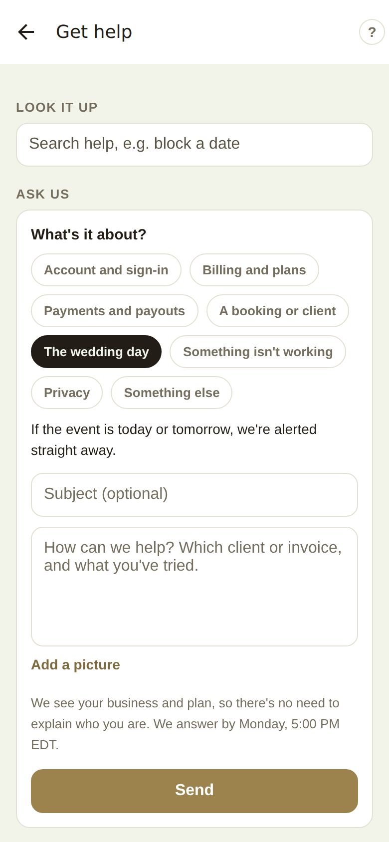 Get help in the app with The wedding day chosen and the note that we're alerted straight away