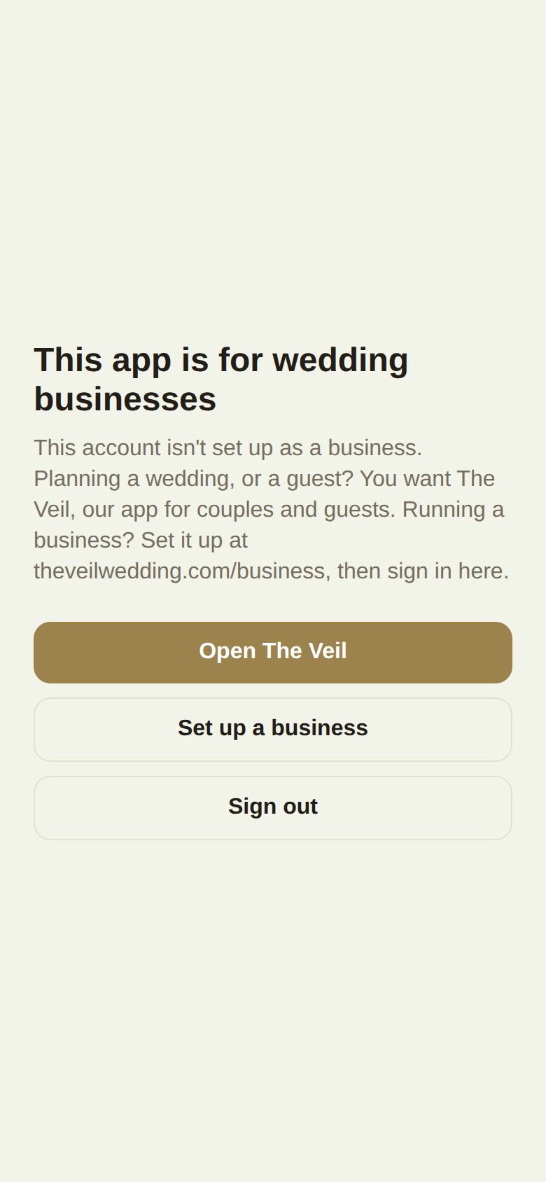 This app is for wedding businesses, with Open The Veil, Set up a business and Sign out
