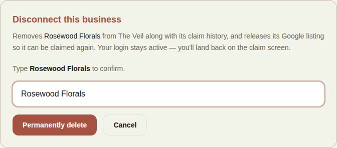 Disconnect this business with the business name typed in to confirm, and Permanently delete